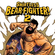 Shirtless Bear-Fighter!, Vol. 2