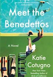 Meet the Benedettos (Katie Cotugno)