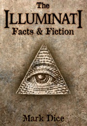 The Illuminati (Mark Dice)