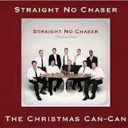 The Christmas Can-Can - Straight No Chaser