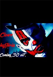 Clown Hysteria (2018)