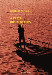 A Praia Dos Afogados (Domingo Villar)