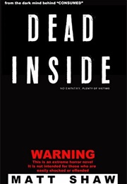 Dead Inside (Matt Shaw)