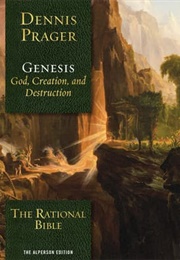 The Rational Bible: Genesis (Dennis Prager)