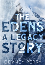 The Edens - A Legacy Short Story (Devney Perry)