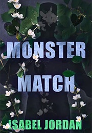 Monster Match (Isabel Jordan)