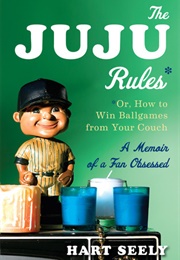The Juju Rules (Hart Seely)