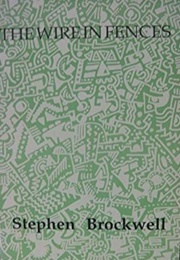 The Wire in Fences (Stephen Brockwell)