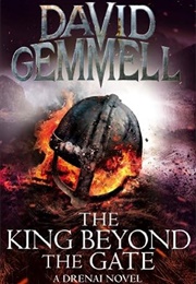The King Beyond the Gate (David Gemmell)
