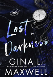Lost in Darkness (Gina L Maxwell)