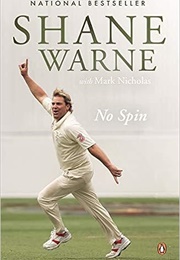 No Spin: The Autobiography of Shane Warne (Shane Warne)