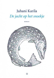 De Jacht Op Het Snoekje (Juhani Karila)