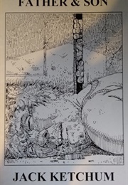 Father & Son (Jack Ketchum)