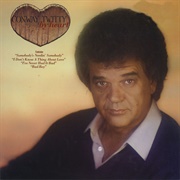 Somebody's Needin' Somebody - Conway Twitty
