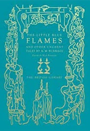 The Little Blue Flames (A. M. Burrage)