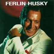 I Feel Better All Over (More Than Anywhere's Else) - Ferlin Huskey