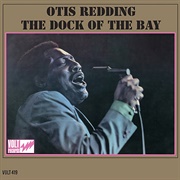 The Dock of the Bay - Otis Redding