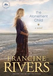 The Atonement Child (Francine Rivers)