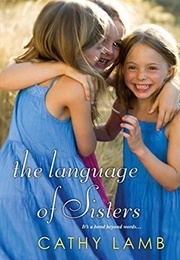 The Language of Sisters (Cathy Lamb)