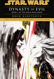 Dynasty of Evil (Drew Karpyshyn)