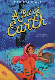 A Bit of Earth (Karuna Riazi)
