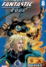 Ultimate Fantastic Four (2004), Vol. 8: Devils (Mike Carey)