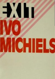 Exit Ivo Michiels (Ivo Michiels)