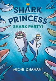 Shark Party (Nidhi Chanani)