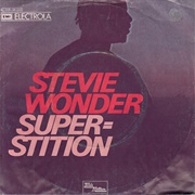 Superstition (1972) - Stevie Wonder