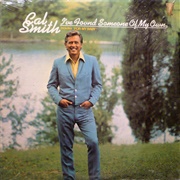I've Found Someone of My Own - Cal Smith