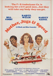 Mother, Jugs & Speed (1976)
