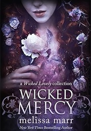 Wicked Mercy (Marr, Melissa)