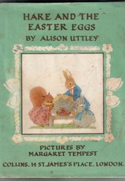Hare and the Easter Eggs (Alison Uttley)