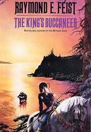 The King's Buccaneer (Raymond E. Feist)