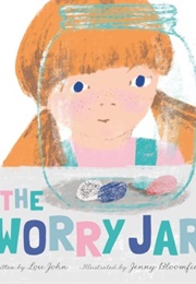 The Worry Jar (Lou John)
