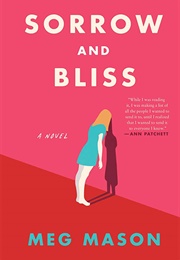 Sorrow and Bliss (Meg Mason)