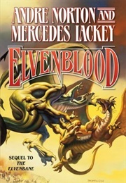 Elvenblood (Mercedes Lackey &amp; Andre Norton)