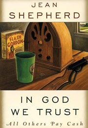 In God We Trust: All Others Pay Cash (1966)