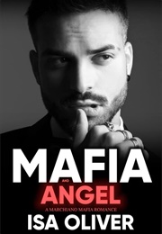 Mafia and Angel (Isa Oliver)