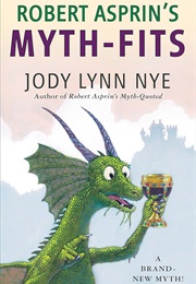 Myth-Fits (Jody Lynn Nye)