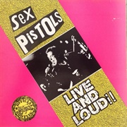 Sex Pistols - Live and Loud