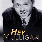 Hey Mulligan