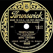 Temptation - Bing Crosby