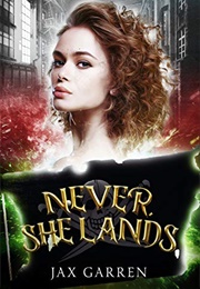 Never, She Lands (Jax Garren)