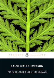 Nature and Selected Essays (Ralph Waldo Emerson)