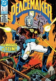 Peacemaker (1988); #1-4 (Paul Kupperberg)