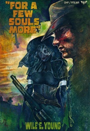 For a Few Souls More (Wile E. Young)