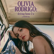 Olivia Rodrigo: Driving Home 2 U (Olivia Rodrigo, 2022)