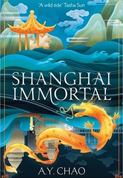 Shanghai Immortal (A. Y. Chao)