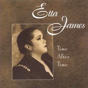 Time After Time (Etta James, 1995)